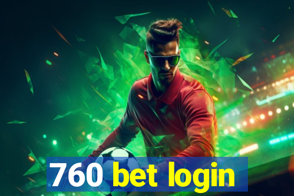 760 bet login